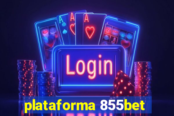 plataforma 855bet